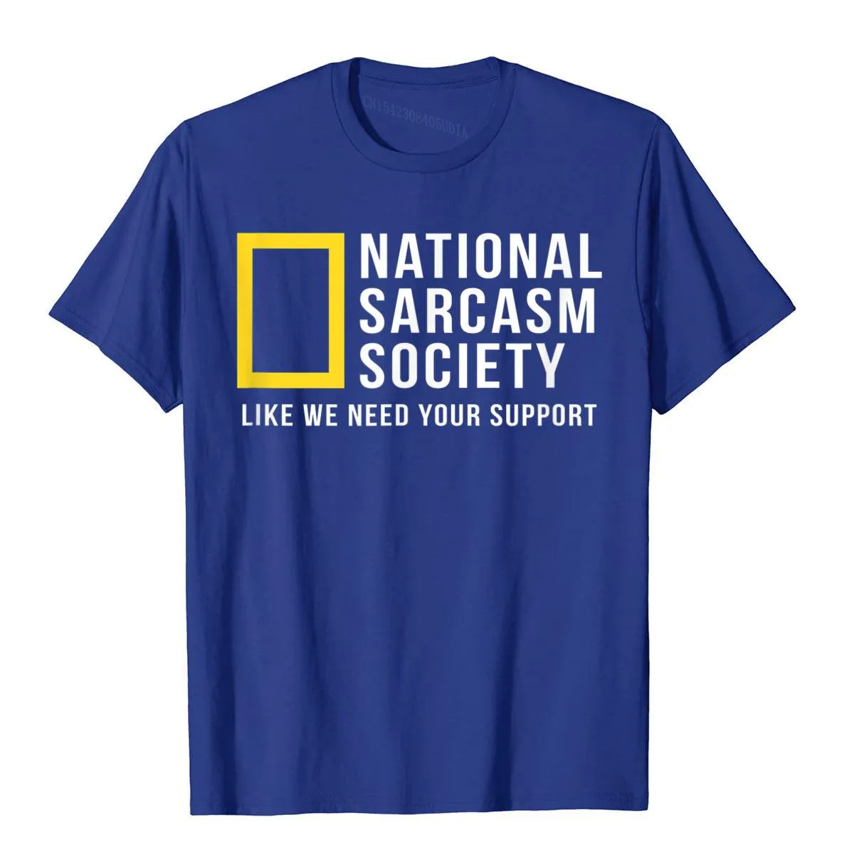 National Sarcasm Society Funny Sarcastic Tops T Shirt Prevailing Printed On Cotton Men's Normcore