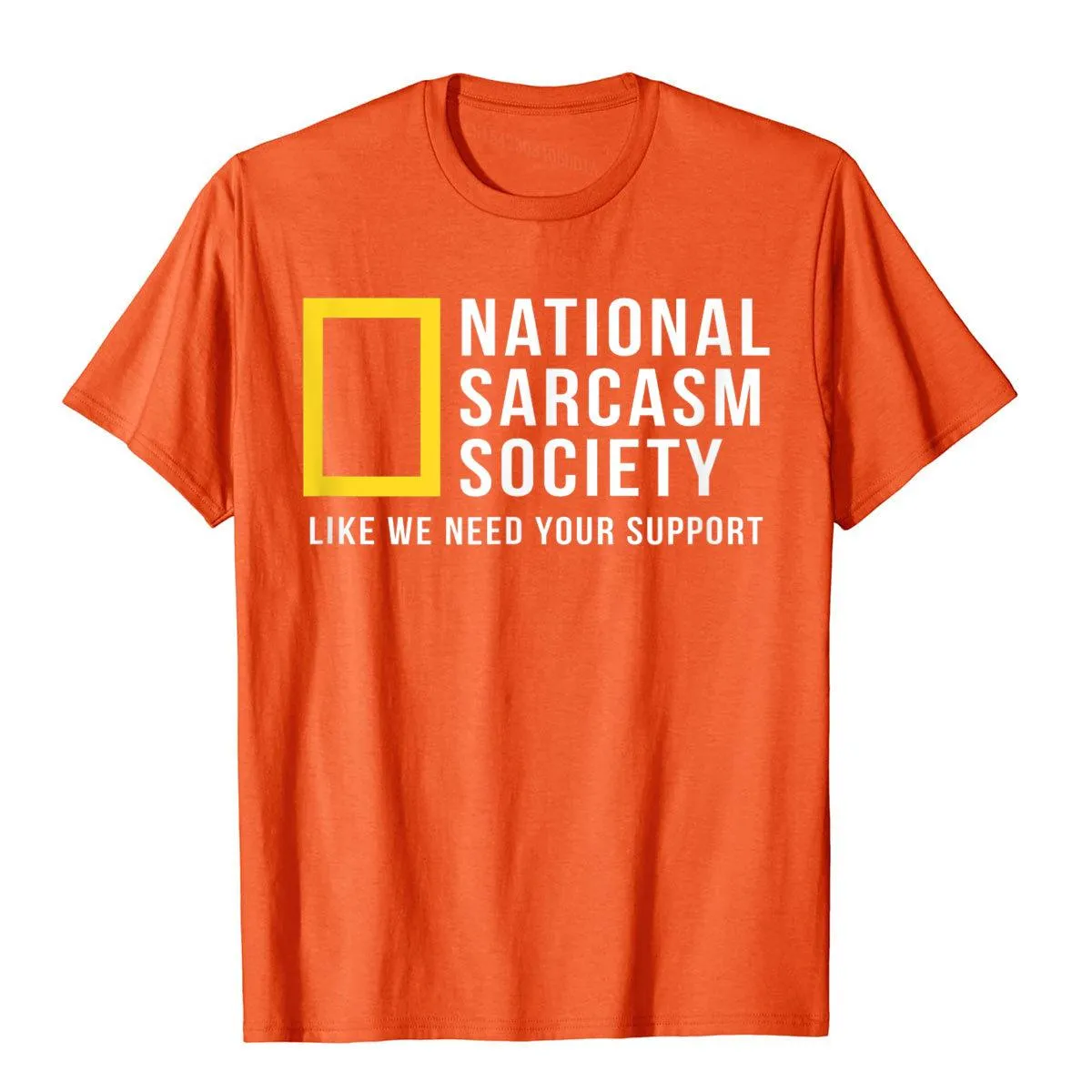 National Sarcasm Society Funny Sarcastic Tops T Shirt Prevailing Printed On Cotton Men's Normcore