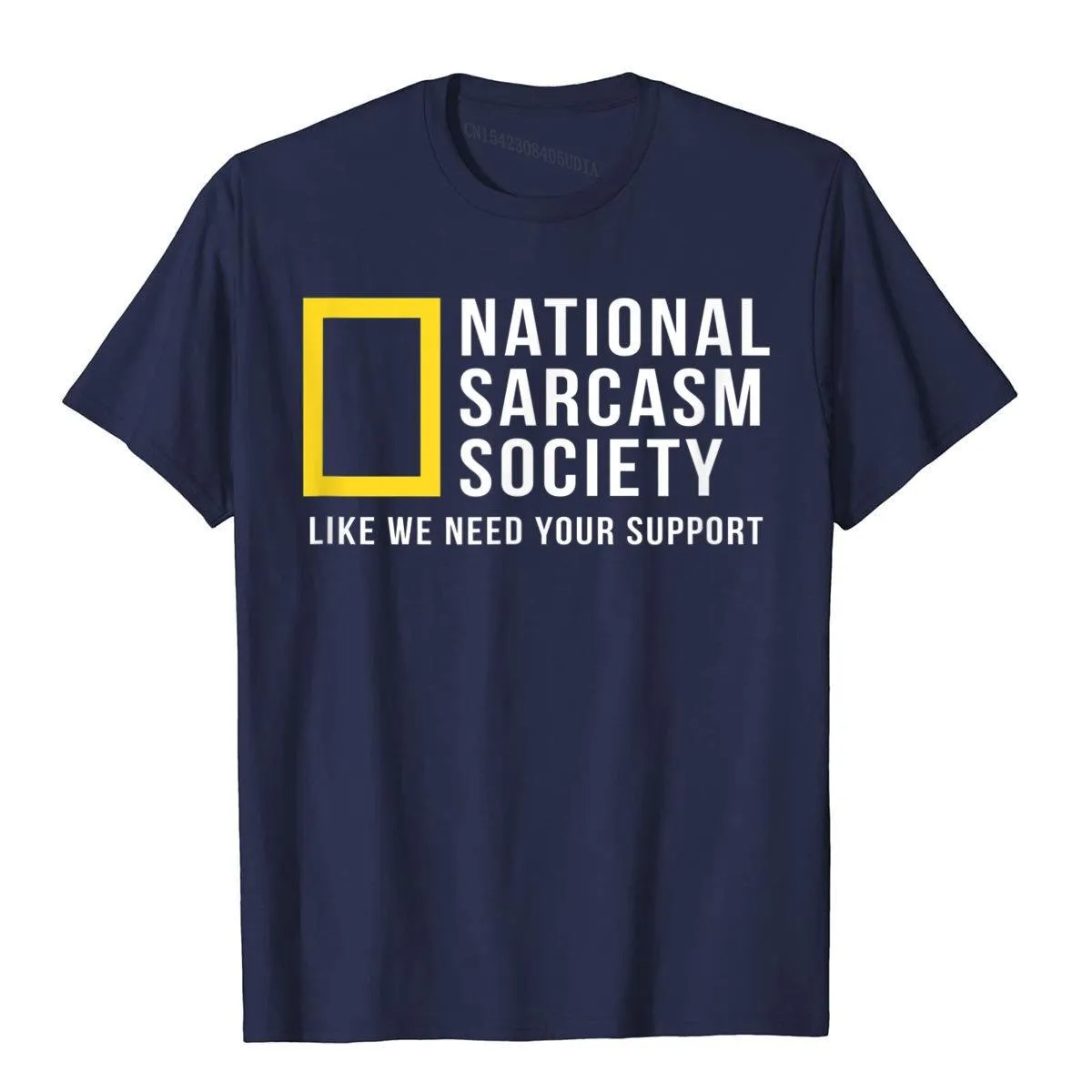National Sarcasm Society Funny Sarcastic Tops T Shirt Prevailing Printed On Cotton Men's Normcore